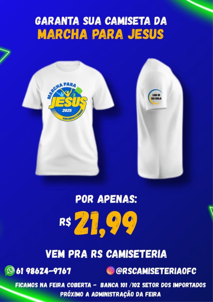 ADQUIRA A SUA! RS Camiseteria começa a produção da camiseta da Marcha Para Jesus 2025 1 WhatsApp Image 2025 07 17 at 16.40.47